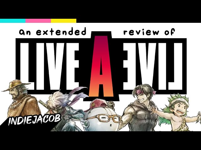 An Extended Review of Live A Live