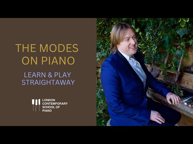 How To Play The Modes on Piano - All You Need To Know