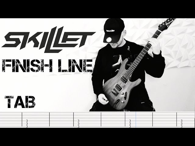 Skillet - Finish Line | Guitar Cover | TAB