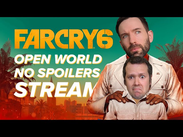 Far Cry 6 Open World No Spoilers Stream | MIKE AND ANDY EXPLORE YARA