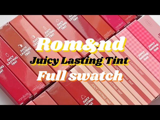 Swatch trọn bộ 33 màu son của nhà Romand dòng Juicy Lasting Tint | Zang Chanpy
