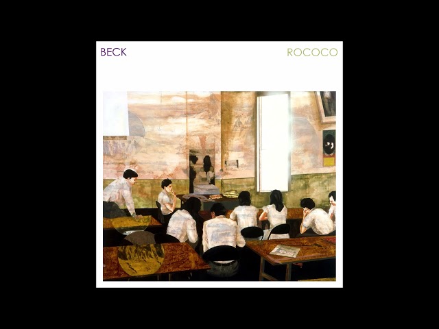 Beck - Rococo (UNOFFICIAL FULL ALBUM)