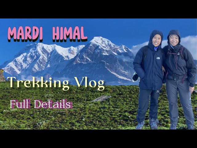 Mardi Himal Trekking Nepal with Full Details🏔️🇳🇵|| 3 days Trekking || Vlog 38 || Rejina Raee