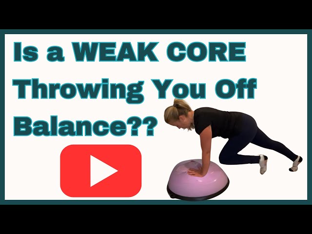 Strengthen Your Core for Confidence and Stability