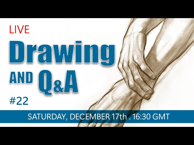 Live Drawing and Q & A #22