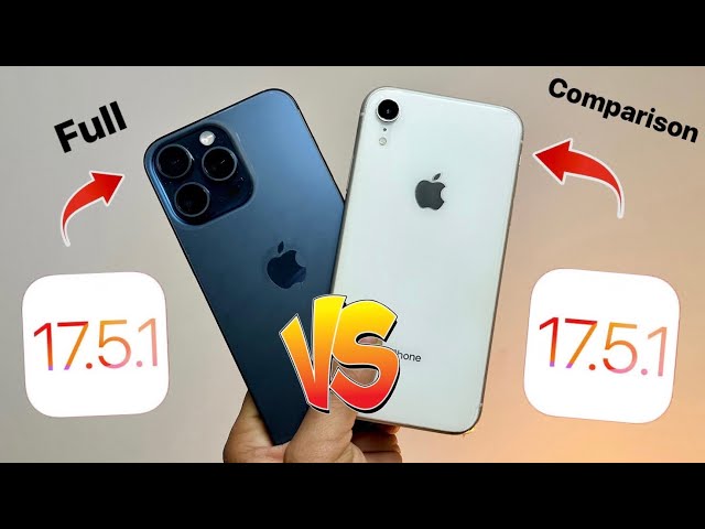 iPhone XR vs iPhone 15 Pro Max Full Comparison on iOS 17.5.1 New Update