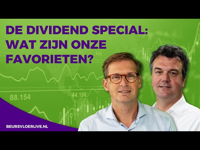 De dividend special: wat zijn onze favorieten?