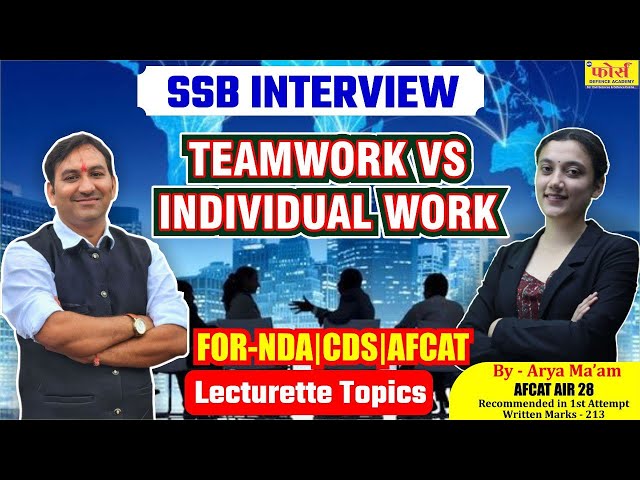 Teamwork  vs individual work || SSB Interview Preparation" | SSB Interview | Lecturette topics