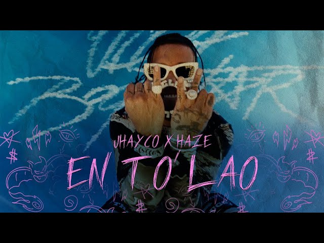 Jhayco x Haze -  En To Lao [Official Video]
