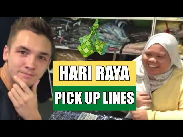 HARI RAYA PICK UP LINES! MALAYSIA