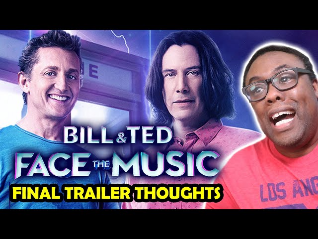 BILL & TED 3 Final Trailer REACTION! Why Coming to VOD is EXCELLENT!