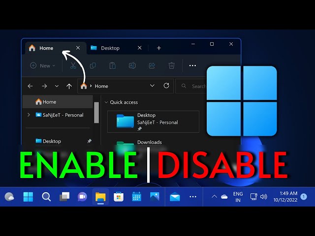 Windows 11 File Explorer Tabs Enable & Disable | Version 22H2