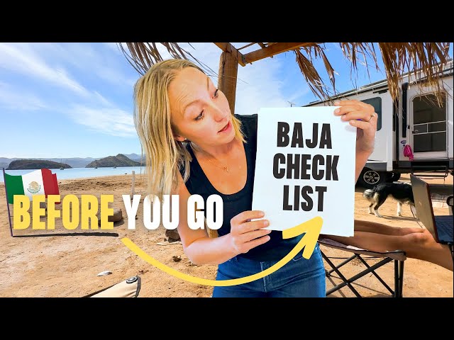 Things to Know BEFORE you RV Baja Mexico [Baja Prep Checklist]