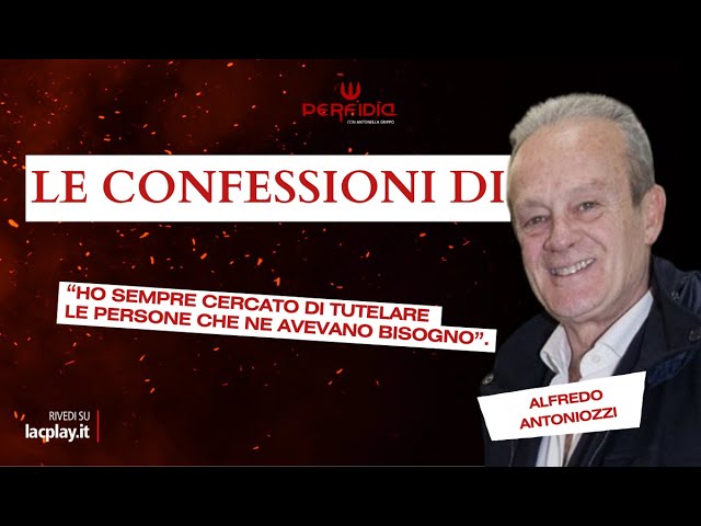 Le confessioni di Alfredo Antoniozzi - 𝙋𝙚𝙧𝙛𝙞𝙙𝙞𝙖