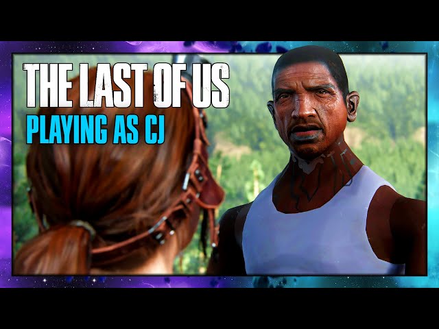 Playing as CJ in The Last of Us PC