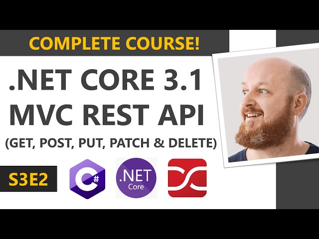 .NET Core 3.1 MVC REST API - Full Course