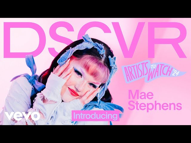 Mae Stephens - Introducing Mae Stephens | DSCVR Artists To Watch 2024