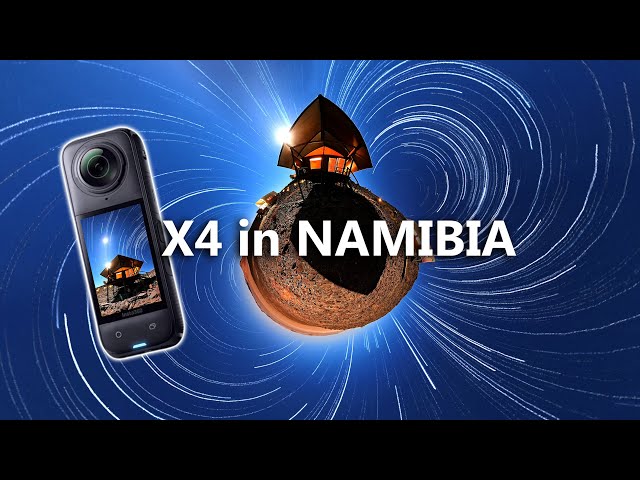 Mit der Insta360 X4 DURCH NAMIBIA | 🌟 Plus Starlapse Anleitung