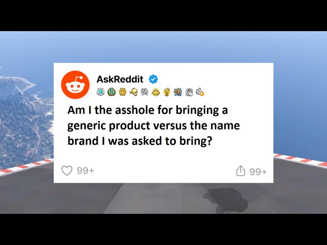 AITA for bringing a generic product? #redditstories #reddit #foryou #story #gta #funny #stories