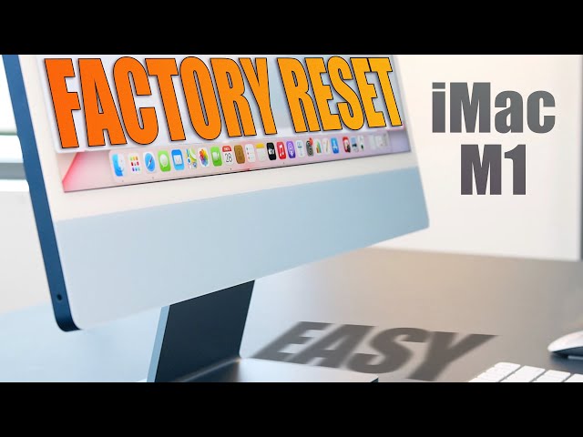 How To Factory Reset iMac M1 Fast & Easy