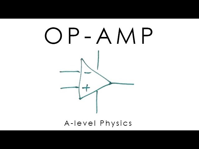 Op-amp - Physics (A-level)