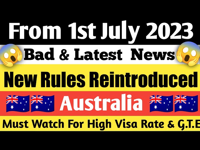 1st July 2023 New rules Introduced 😱|| Visa Senerio ? || Course Change ? || Australia 🇦🇺 ||