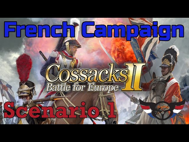 Cossacks II: Battle for Europe - French Campaign - Scenario 1