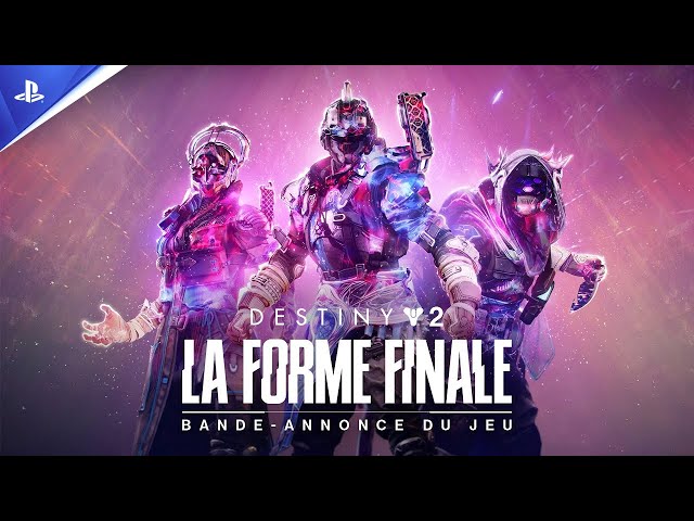 Destiny 2 : La Forme Finale - Trailer de gameplay - VF | PS5, PS4