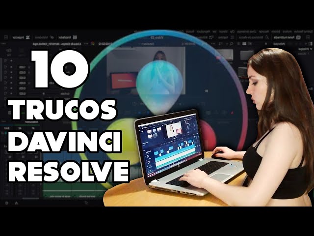 Cómo Editar con DaVinci Resolve | Tutorial de Edición de Vídeo | 10 Cosas que Debes Saber Hacer