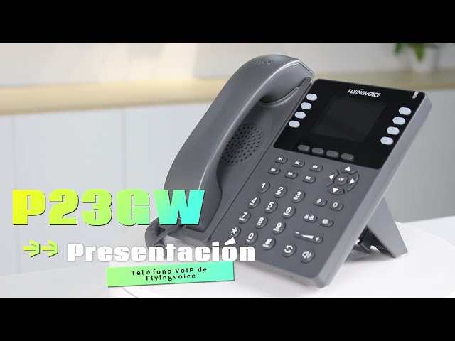 Presentación de Teléfono VoIP P23GW de Flyingvoice
