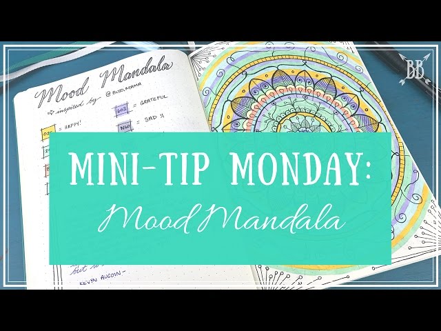 Mini-Tip Monday: Mood Mandala