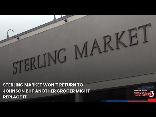 Sterling Market won't return to Johnson but another grocer might replace it