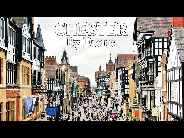 🇬🇧 Chester by Drone | 4K Drone Footage | England, UK