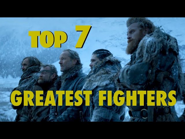 Top 7 Greatest Fighters in Game of Thrones (That Are Still Alive)