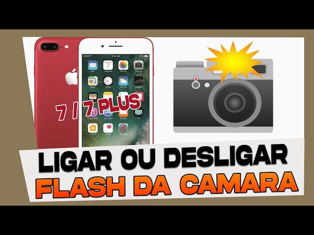 Como Ativar ou Desativar flash da Camara iPhone 7 e 7 Plus