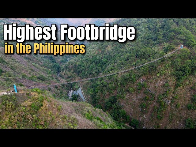 Ang pinaka mataas na Hanging Footbridge sa Pilipinas