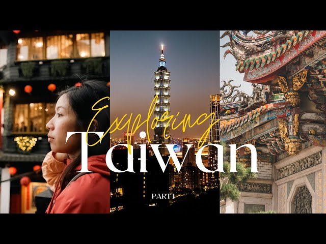 Taipei Taiwan Travel Vlog: Exploring Jiufen, Elephant Mountain, historic Taipei
