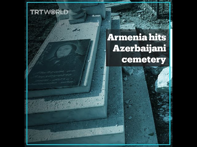 Armenia hits Azerbaijani cemetery, kills civilians