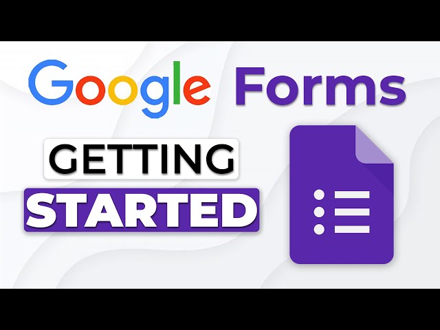 Google Forms: How to use Google Forms Tutorial for Beginners