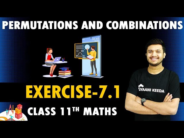 Ex. - 7.1 chapter - 7 permutation and combination class 11 maths