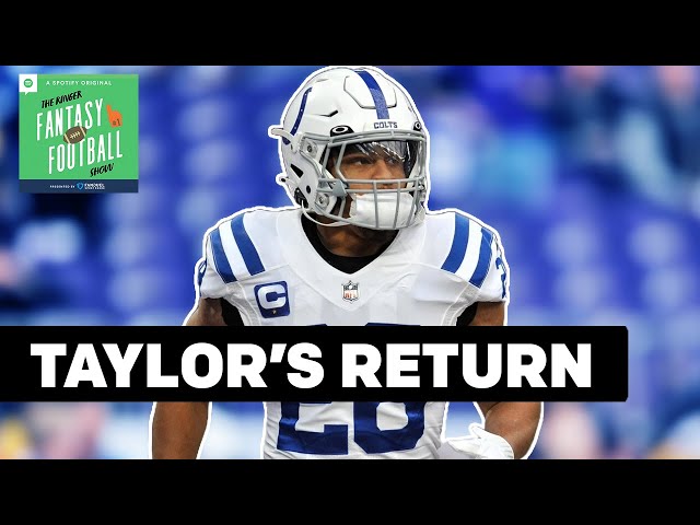What to Make of Jonathan Taylor’s Return | The Ringer Fantasy Football Show