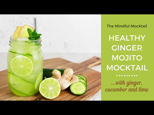 Ginger Mojito Mocktail | Ginger Drink Recipe - The Mindful Mocktail