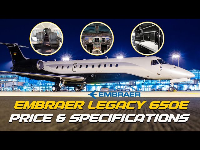 Embraer Legacy 650E ¦ Price & Specs