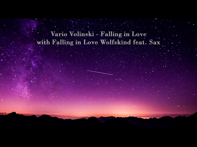 Vario Volinski - Falling in Love x Wolkskind feat Sax Remix