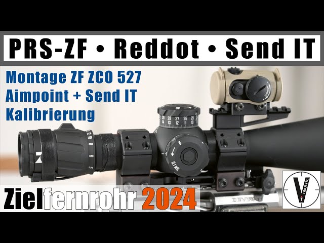 PRS-Zielfernrohr ZCO 527 • Reddot Aimpoint T1 • Send IT Lichtleiter • Montage und Einrichtung