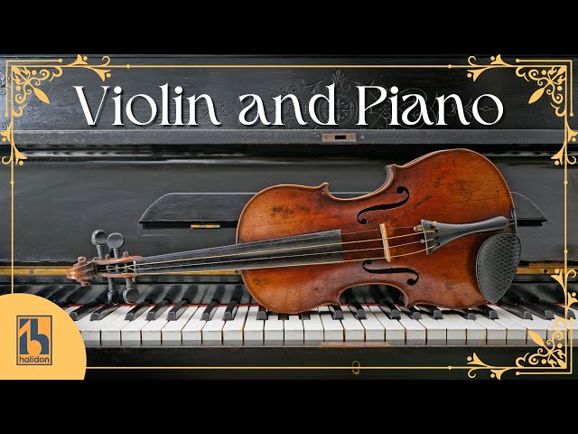 Violin and Piano | Classical Music