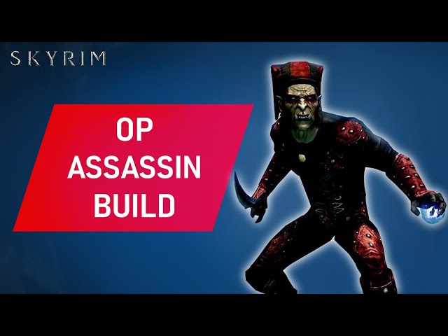 Skyrim: How to Make an OP ASSASSIN Build Early
