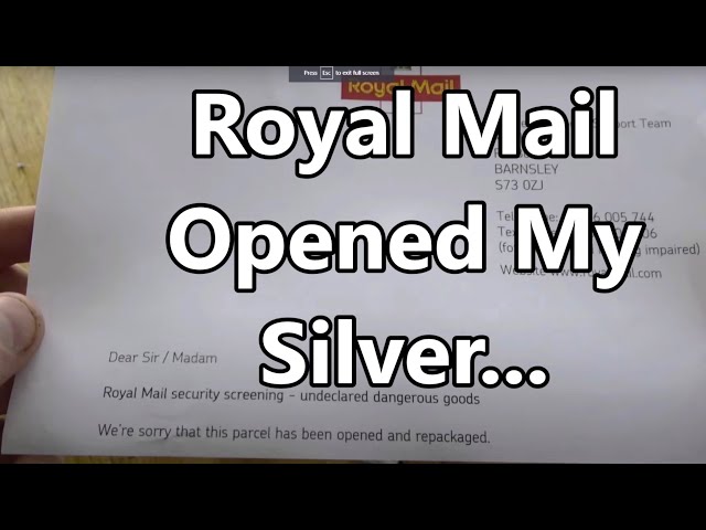 My "Dangerous" Silver Was Opened and Examined by The Incompetent Royal Mail (Fail)...