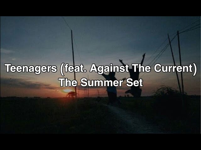 The Summer Set - Teenagers (feat. Against The Current) [Tradução/Legendado]