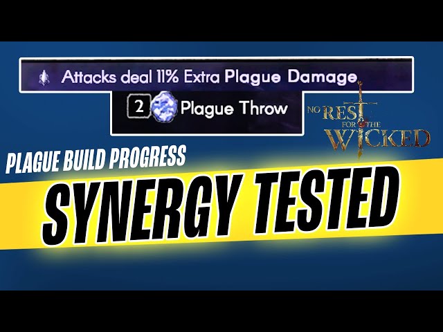 Is Plague Throw Synergizes with Regular Plague Damage Attack | No Rest for the Wicked